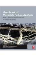 Handbook of Materials Failure Analysis: With Case Studies from the Textile Industries