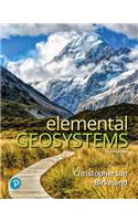 Elemental Geosystems Plus Mastering Geography with Pearson Etext -- Access Card Package