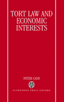 Tort Law and Economic Interests