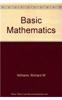 Basic Mathematics: Fundamentals, Algebra, and Geometry: (English)