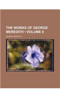 The Works of George Meredith (Volume 9)