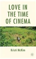 Love in the Time of Cinema