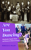 Are You Dancing?