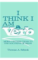 I Think I Am a Verb