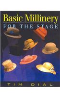 Basic Millinery for the Stage