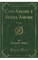 Con Amore E Senza Amore