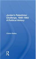 Jordan's Palestinian Challenge, 1948-1983