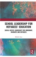 School Leadership for Refugees' Education