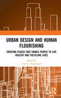Urban Design and Human Flourishing
