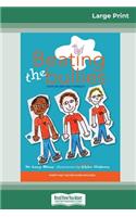 Beating the Bullies (16pt Large Print Edition)
