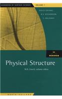 Physical Structure: Volume 1