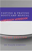 Fasting and Praying Bootcamp Manual Companion Workbook