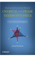Classical and Geometrical Theory of Chemical and Phase Thermodynamics