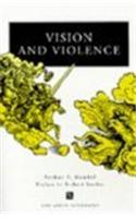 Vision and Violence