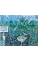 Pompeii and the Roman Villa