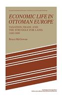 Economic Life in Ottoman Europe