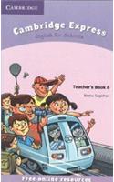 Cambridge Express Teacher's Book 6