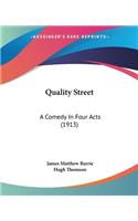 Quality Street