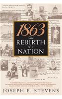 1863: The Rebirth of a Nation