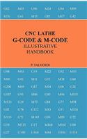 Cnc Lathe G-Code & M-Code Illustrative Handbook