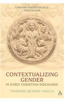 Contextualizing Gender in Early Christian Discourse