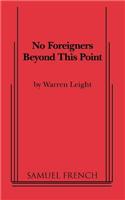 No Foreigners Beyond This Point