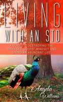 Living with an Std