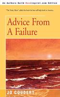 Advice From A Failure: (English)