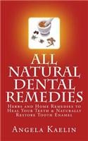All Natural Dental Remedies