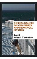 The prologue in the Old French and Provenï¿½al mystery