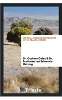 Materialisations-Experimente Mit M. Franek-Kluski