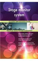 Stage monitor system Complete Self-Assessment Guide
