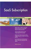 SaaS Subscription Complete Self-Assessment Guide