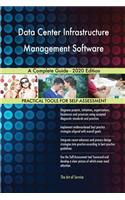 Data Center Infrastructure Management Software A Complete Guide - 2020 Edition