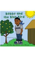 Bobby and the Blue Bird