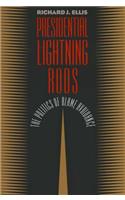 Presidential Lightning Rods