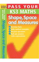 Pass Your KS3 Maths: Shape, Space and Measures