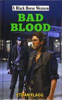 Bad Blood