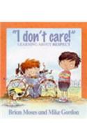 Values: I Don't Care - Learning About Respect