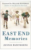 East End Memories