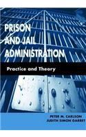 Prison And Jail Administration: Practice And Theory