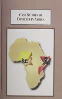 Case Studies of Conflict in Africa