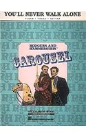 You'll Never Walk Alone From Carousel