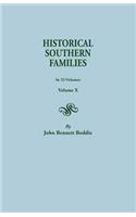 Historical Southern Families. in 23 Volumes. Volume X