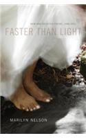 Faster Than Light: New and Selected Poems, 1996-2011