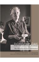 Dorothy Day and the Catholic Worker