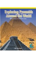 Exploring Pyramids Around the World: Making Models of Geometric Solids(Math for the Real World)