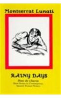 Rainy Days / Dias de Lluvia