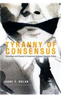 Tyranny of Consensus