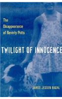 Twilight of Innocence